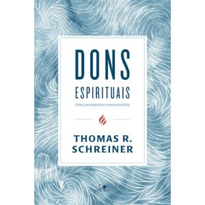 Dons espirituais: uma perspectiva cessacionista