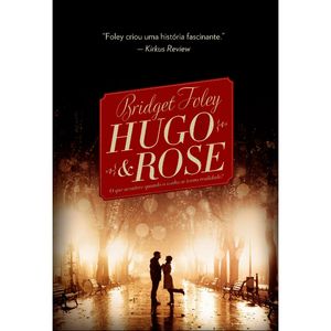 HUGO E ROSE