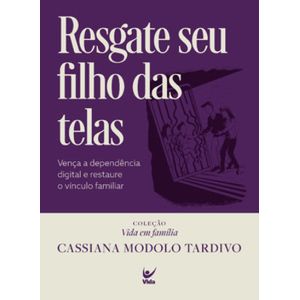 Resgate seu filho das telas