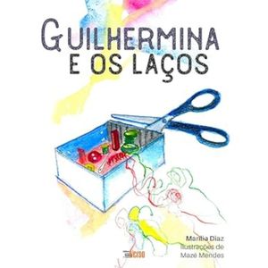 Guilhermina e os laços