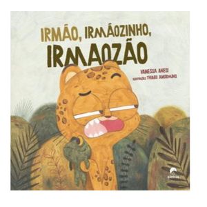 Livro Irmão, Irmãozinho, Irmaozão