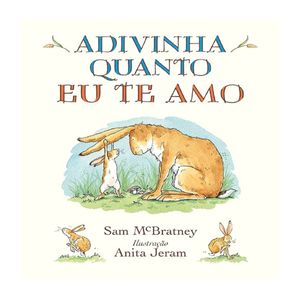 Livro Adivinha quanto eu te amo