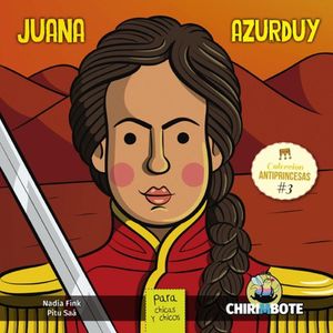 Livro Juana Azurduy: para chicas y chicos  - Colección Antiprincesas