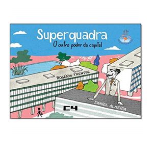 Livro Superquadra: outro poder da capital