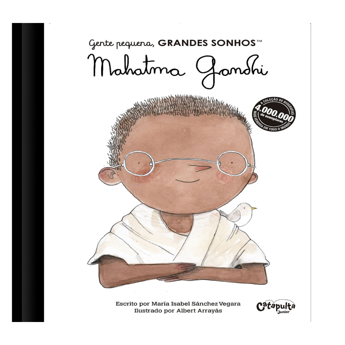 Livro Gente Pequena, Grandes Sonhos, Mahatma Gandhi - Shopping do Sicredi