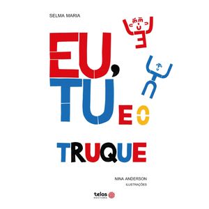 Livro Eu, Tu e o truque