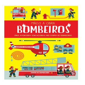 Livro Mãos a Obra: Bombeiros