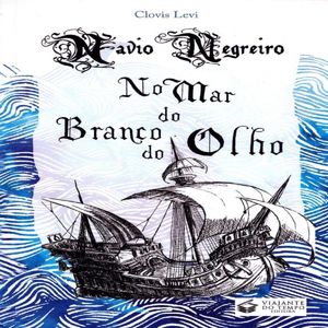 Livro Navio Negreiro No Mar Do Branco Do Olho