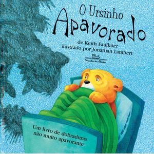 Livro Ursinho Apavorado, O
