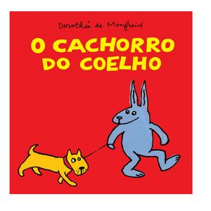 Livro O cachorro do coelho