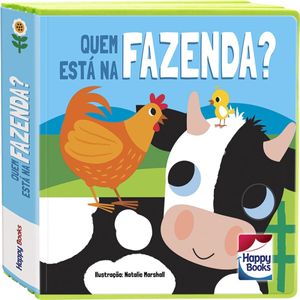 Livro Toque, Sinta e Aprenda! Quem Está na Fazenda?