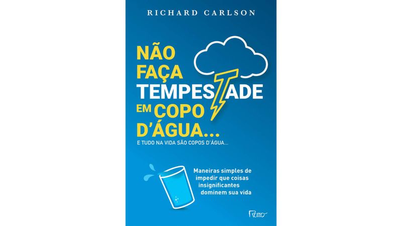 Não faça tempestade em copo d'água