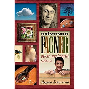 RAIMUNDO FAGNER - QUEM ME LEVARA SOU EU