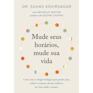 MUDE SEUS HORÁRIOS, MUDE SUA VIDA