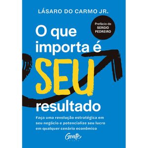 O QUE IMPORTA E SEU RESULTADO