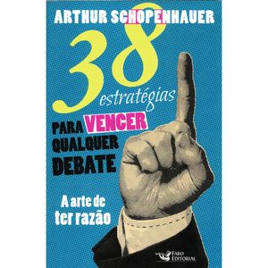 38 ESTRATÉGIAS PARA VENCER QUALQUER DEBATE