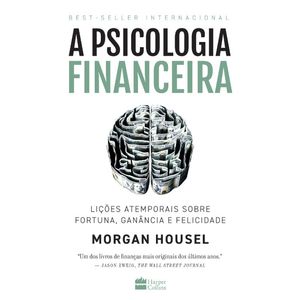 A PSICOLOGIA FINANCEIRA