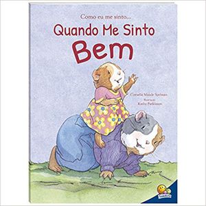 COMO EU ME SINTO QUANDO ME SINTO BEM