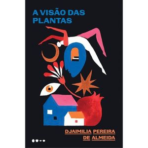 A VISÃO DAS PLANTAS