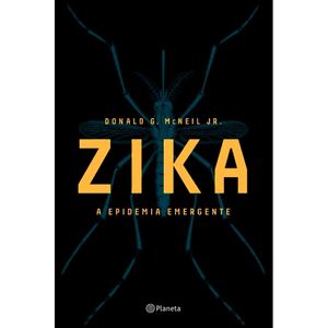 ZIKA - A EPIDEMIA EMERGENTE