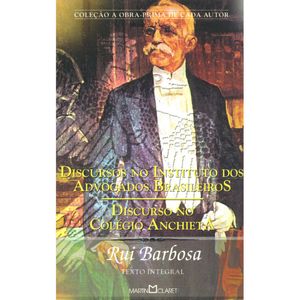 DISCURSOS NO INSTITUTO DOS ADVOGADOS BRASILEIROS - 195- OBRA-PRIMA DE CADA A