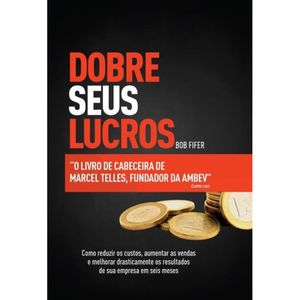 DOBRE SEUS LUCROS