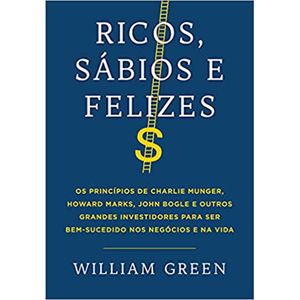 RICOS, SÁBIOS E FELIZES