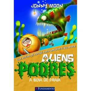 ALIENS PODRES - VOL 05 - A BOIA DE PRAIA