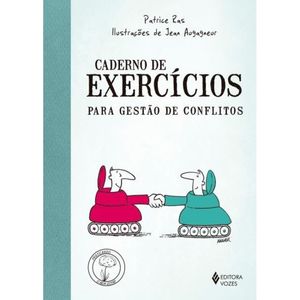 CADERNO DE EXERCÍCIOS PARA GESTÃO DE CONFLITOS