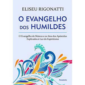 O EVANGELHO DOS HUMILDES