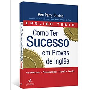 COMO TER SUCESSO EM PROVAS DE INGLÊS