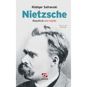 Nietzsche - Biografia De Uma Tragédia