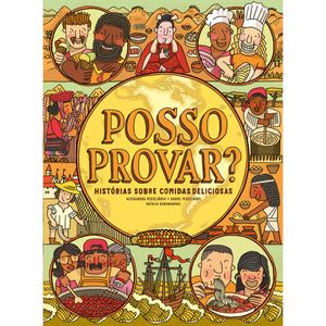 Posso Provar? - Histórias Sobre Comidas Deliciosas