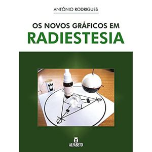 OS NOVOS GRÁFICOS DE RADIESTESIA