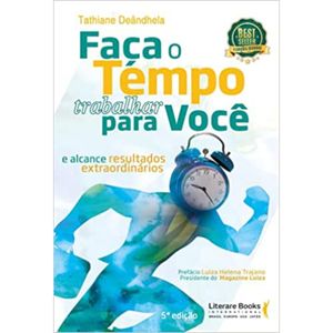 FAÇA O TEMPO TRABALHAR PARA VOCÊ