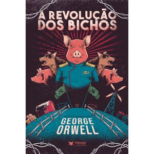 A REVOLUÇÃO DOS BICHOS