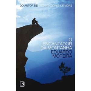 O ENCANTADOR DA MONTANHA