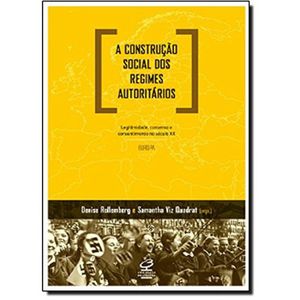 A CONSTRUÇÃO SOCIAL DOS REGIMES AUTORITÁRIOS - EUROPA