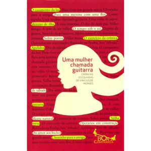 UMA MULHER CHAMADA GUITARRA - CRÔNICAS