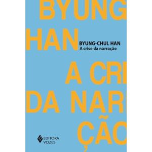 A CRISE DA NARRAÇÃO