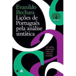 LIÇÕES DE PORTUGUÊS PELA ANÁLISE SINTÁTICA
