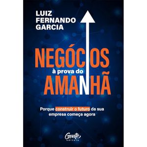 NEGÓCIOS À PROVA DO AMANHÃ