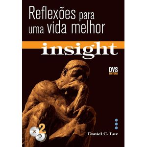 REFLEXÕES PARA UMA VIDA MELHOR + BRINDE