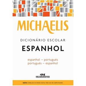 Michaelis - Dicionário Escolar Espanhol