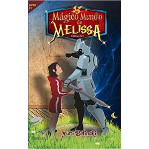 MAGICO MUNDO DE MELISSA - LIVRO 1