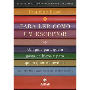 PARA LER COMO UM ESCRITOR