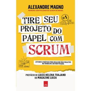 TIRE SEU PROJETO DO PAPEL COM SCRUM