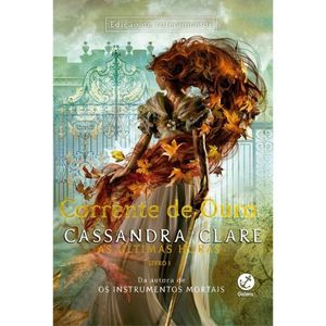 AS ULTIMAS HORAS - VOL 01 - CORRENTE DE OURO