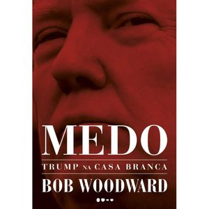 MEDO - TRUMP NA CASA BRANCA