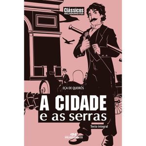 A CIDADE E AS SERRAS